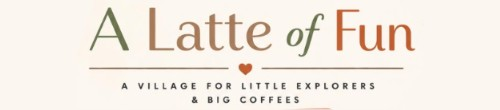 a latte of fun